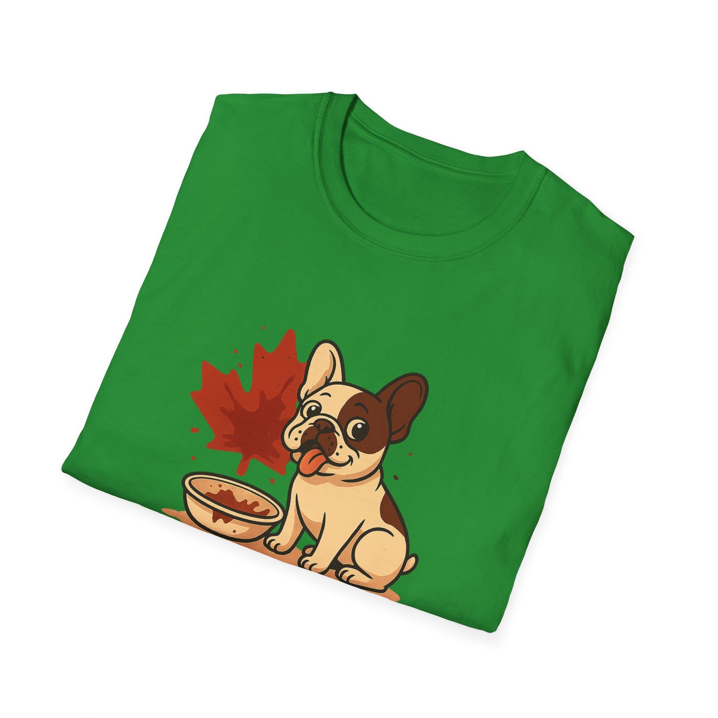 Sorry, Eh? My Frenchie Ate Your Poutine – Unisex Canada Dog Tee
