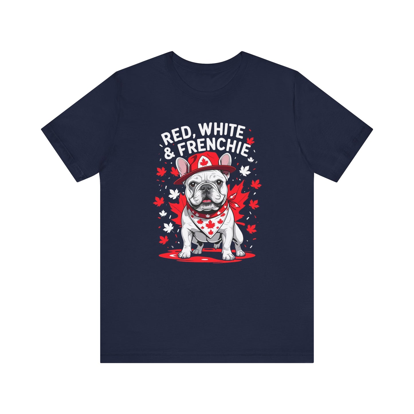 Red, White & Frenchie – Unisex Jersey Short Sleeve Tee │ Canada Day French Bulldog Shirt
