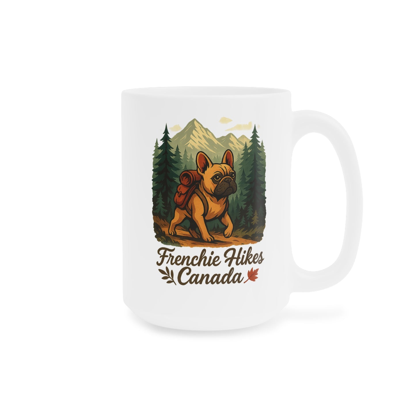 Frenchie Hikes Canada – Ceramic Coffee Mug (11 oz & 15 oz)