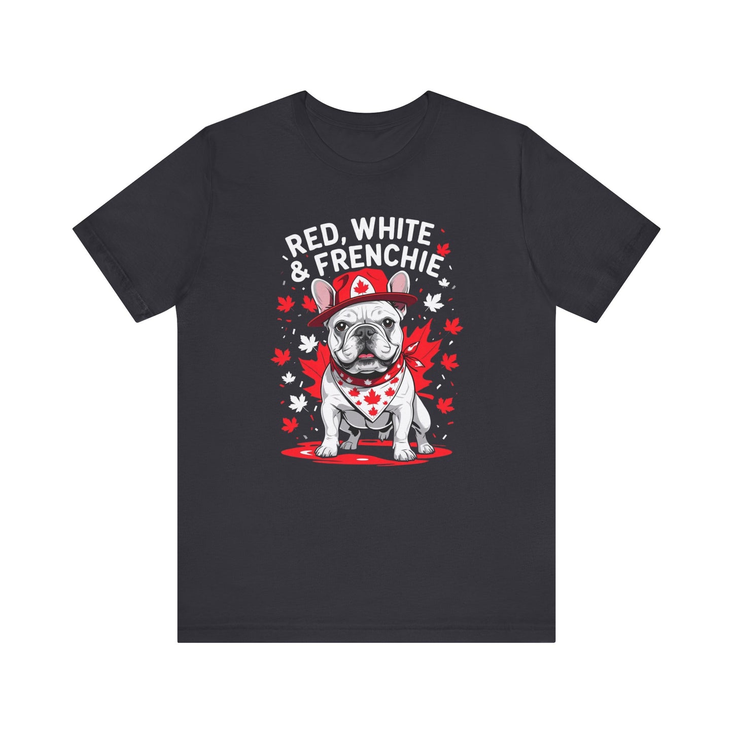 Red, White & Frenchie – Unisex Jersey Short Sleeve Tee │ Canada Day French Bulldog Shirt