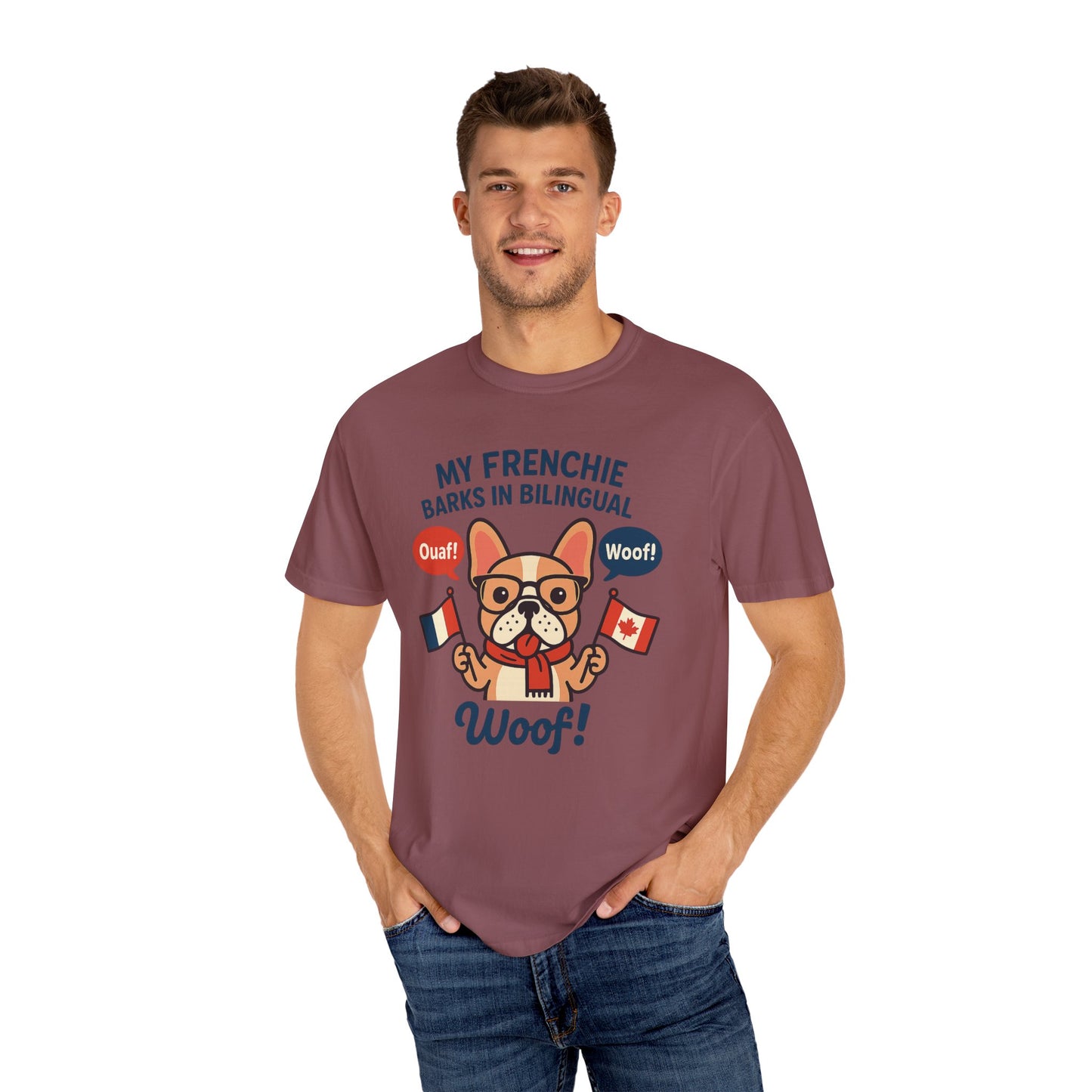 My Frenchie Barks in Bilingual – Unisex Garment-Dyed T-Shirt