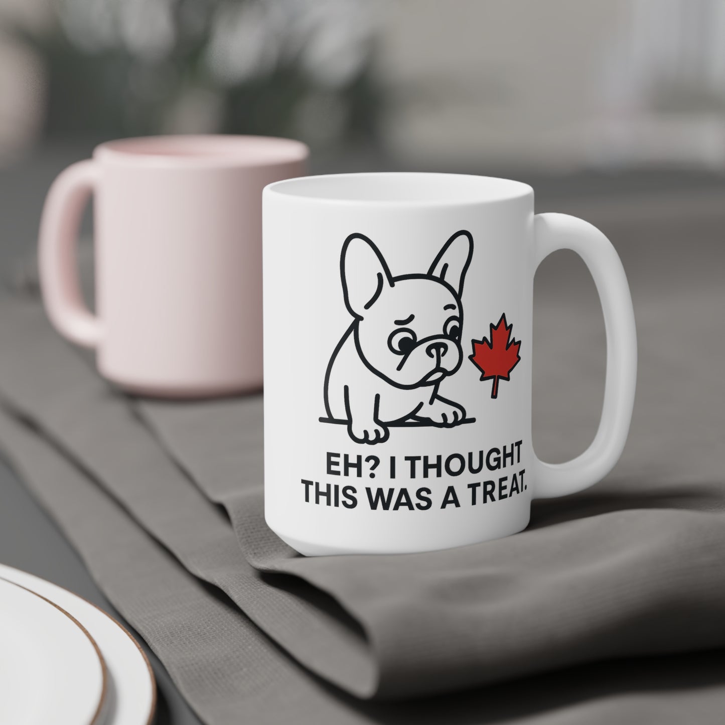 “Eh? I Thought This Was a Treat.” – Frenchie & Maple Leaf Ceramic Mug (11 oz | 15 oz | 20 oz)