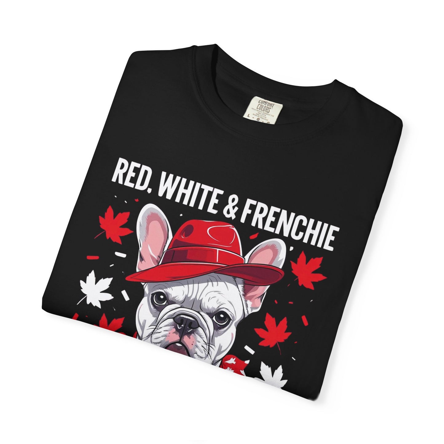 Red, White & Frenchie – Unisex Garment-Dyed Canada Day Tee