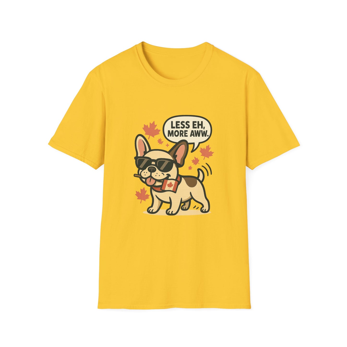 Less Eh, More Aww – Unisex Canada Day Frenchie Tee