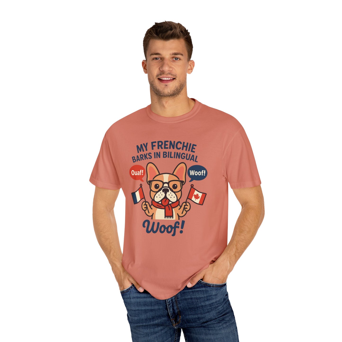 My Frenchie Barks in Bilingual – Unisex Garment-Dyed T-Shirt