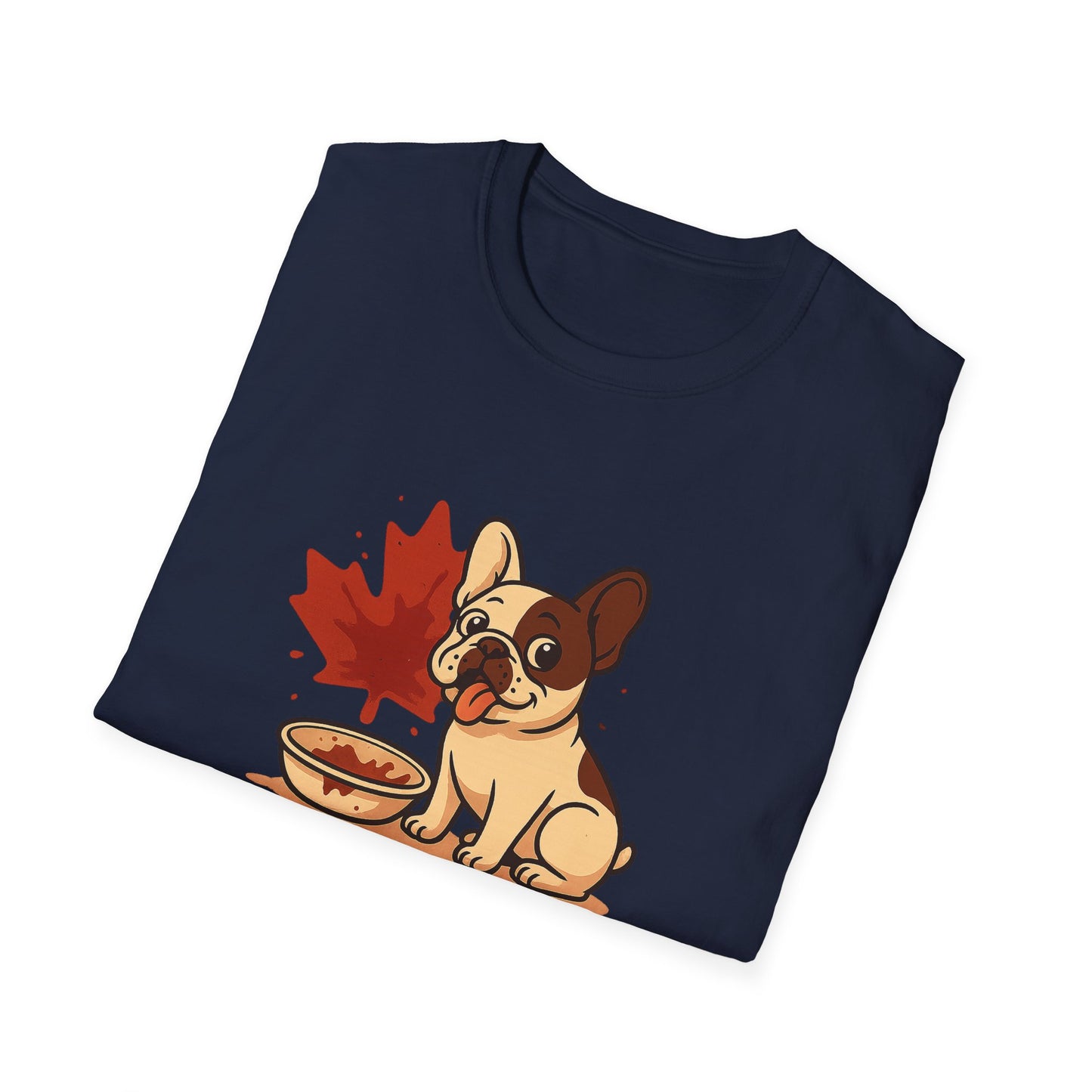Sorry, Eh? My Frenchie Ate Your Poutine – Unisex Canada Dog Tee