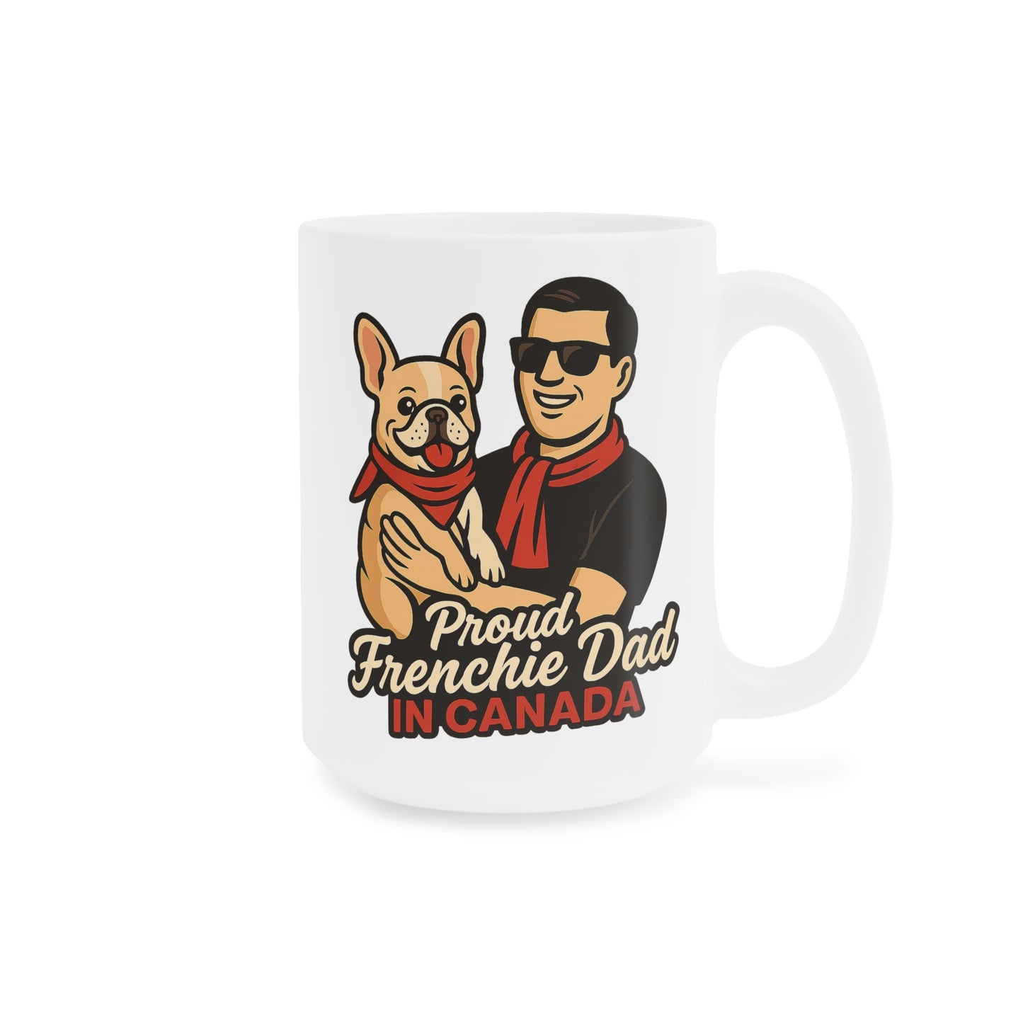 Proud Frenchie Dad in Canada – Ceramic Coffee Mug (11 oz & 15 oz)
