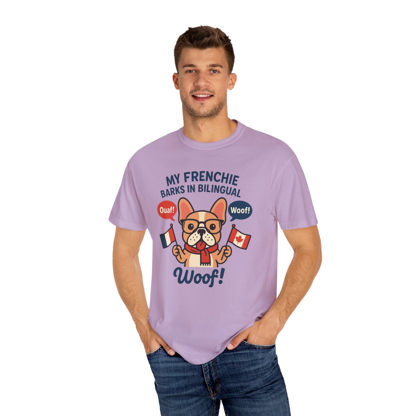 My Frenchie Barks in Bilingual – Unisex Garment-Dyed T-Shirt