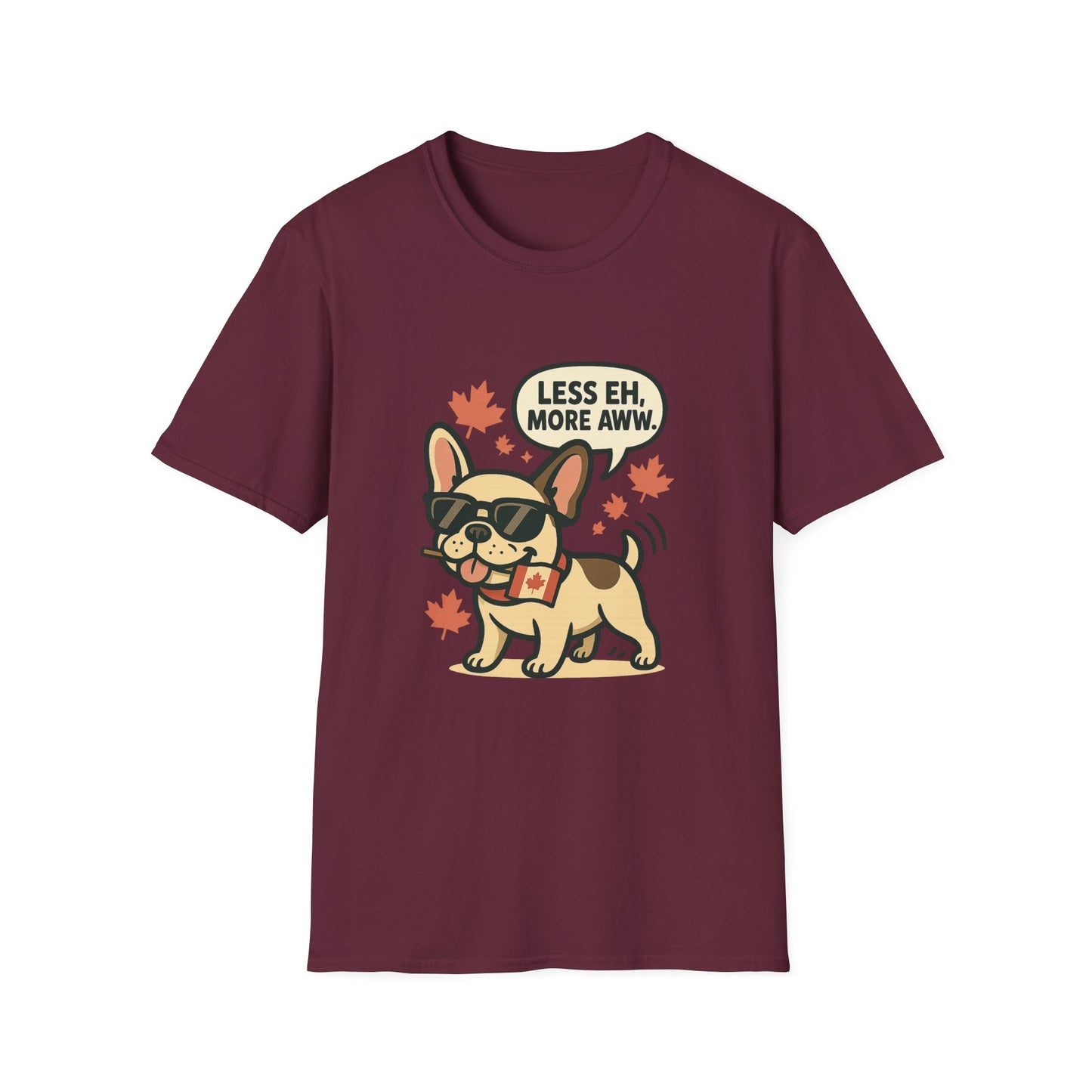 Less Eh, More Aww – Unisex Canada Day Frenchie Tee
