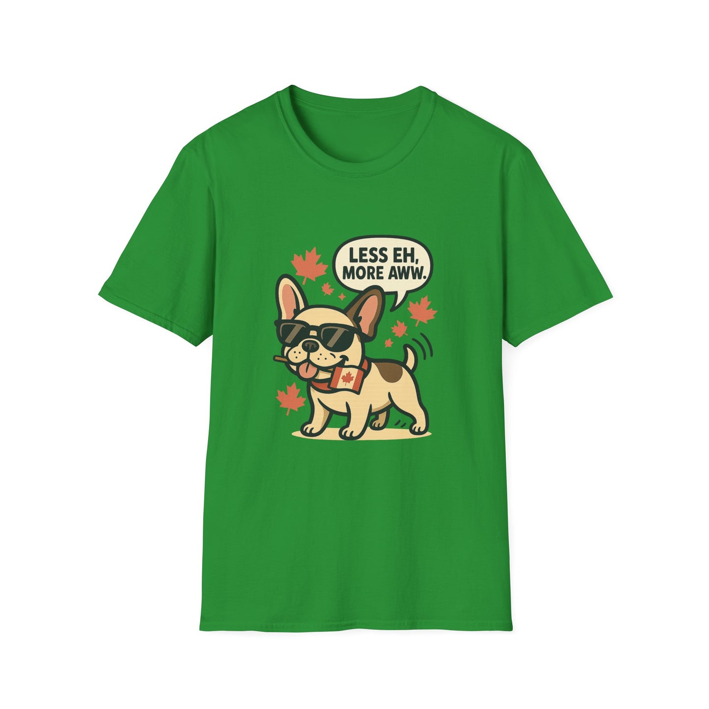 Less Eh, More Aww – Unisex Canada Day Frenchie Tee