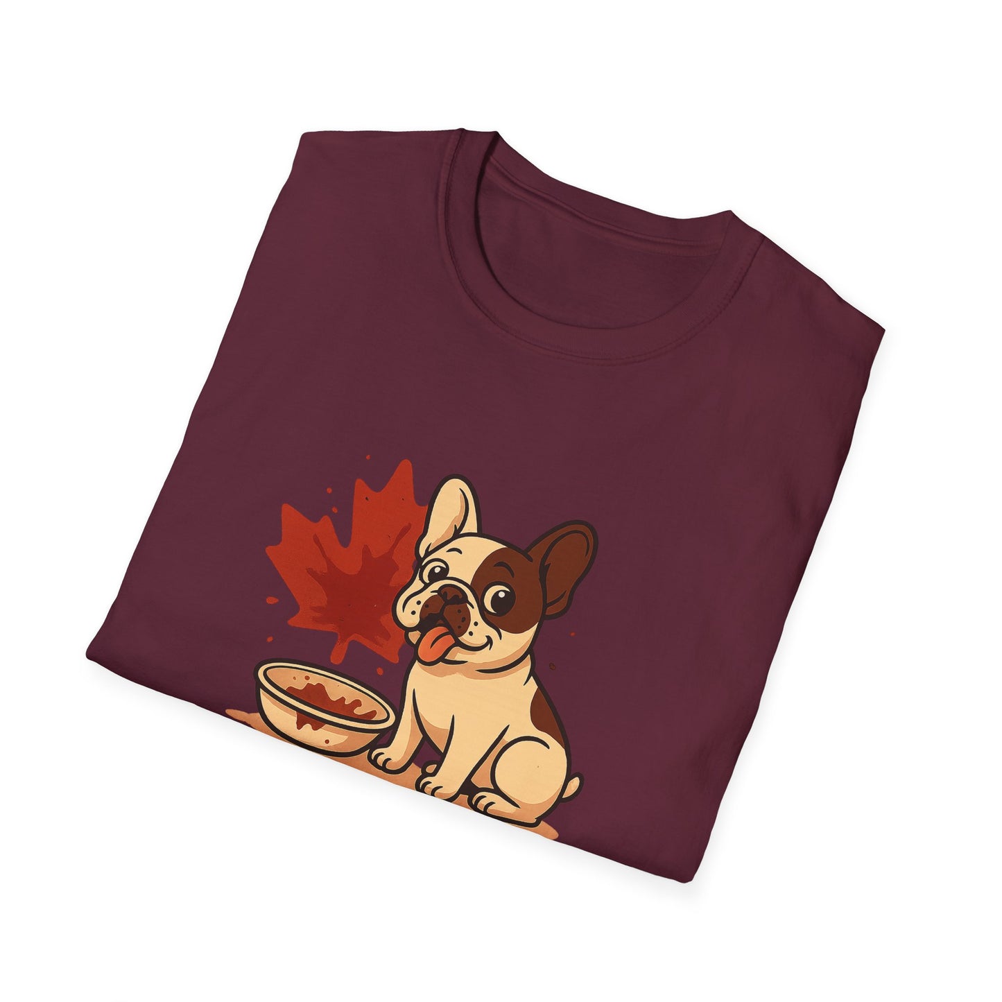 Sorry, Eh? My Frenchie Ate Your Poutine – Unisex Canada Dog Tee