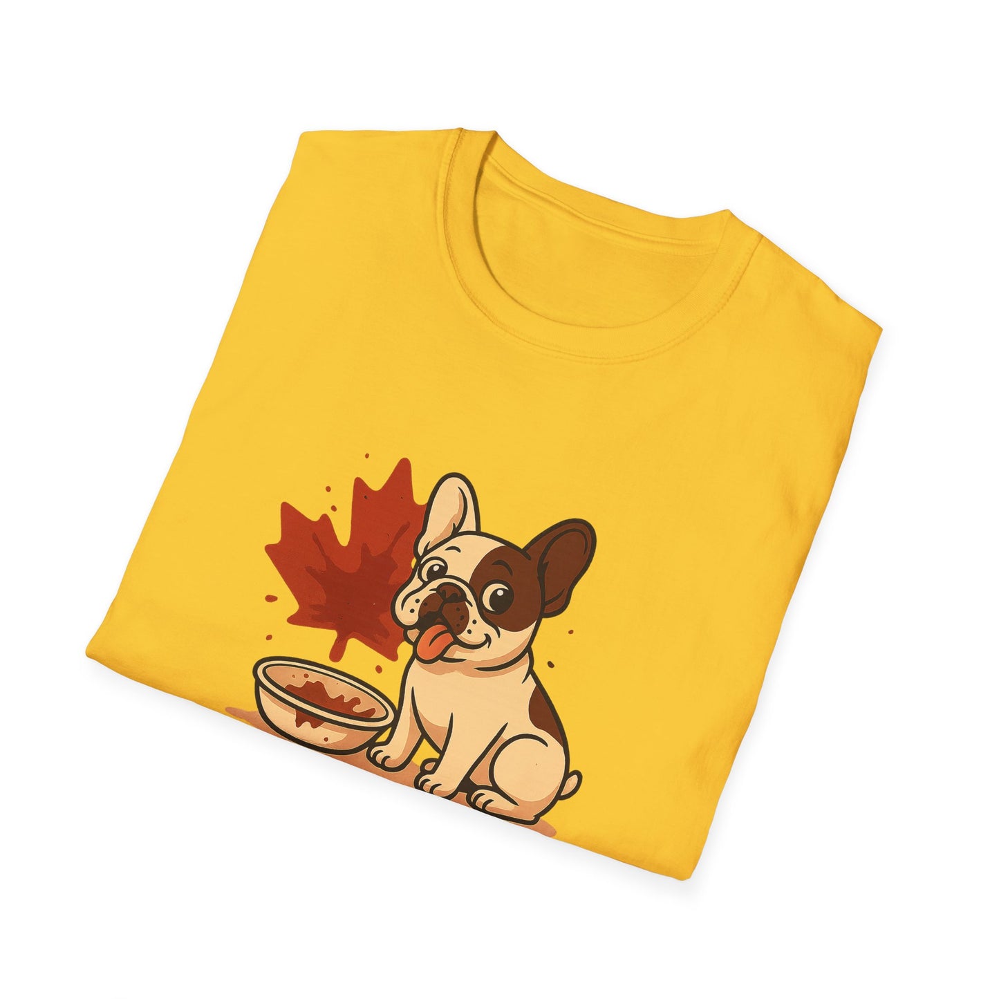 Sorry, Eh? My Frenchie Ate Your Poutine – Unisex Canada Dog Tee