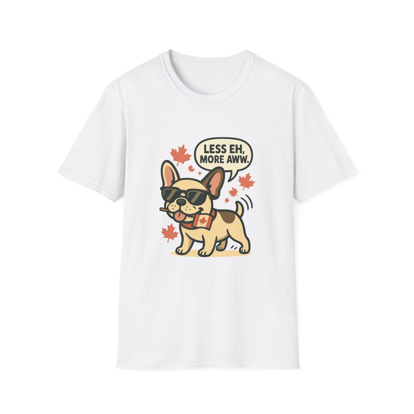 Less Eh, More Aww – Unisex Canada Day Frenchie Tee
