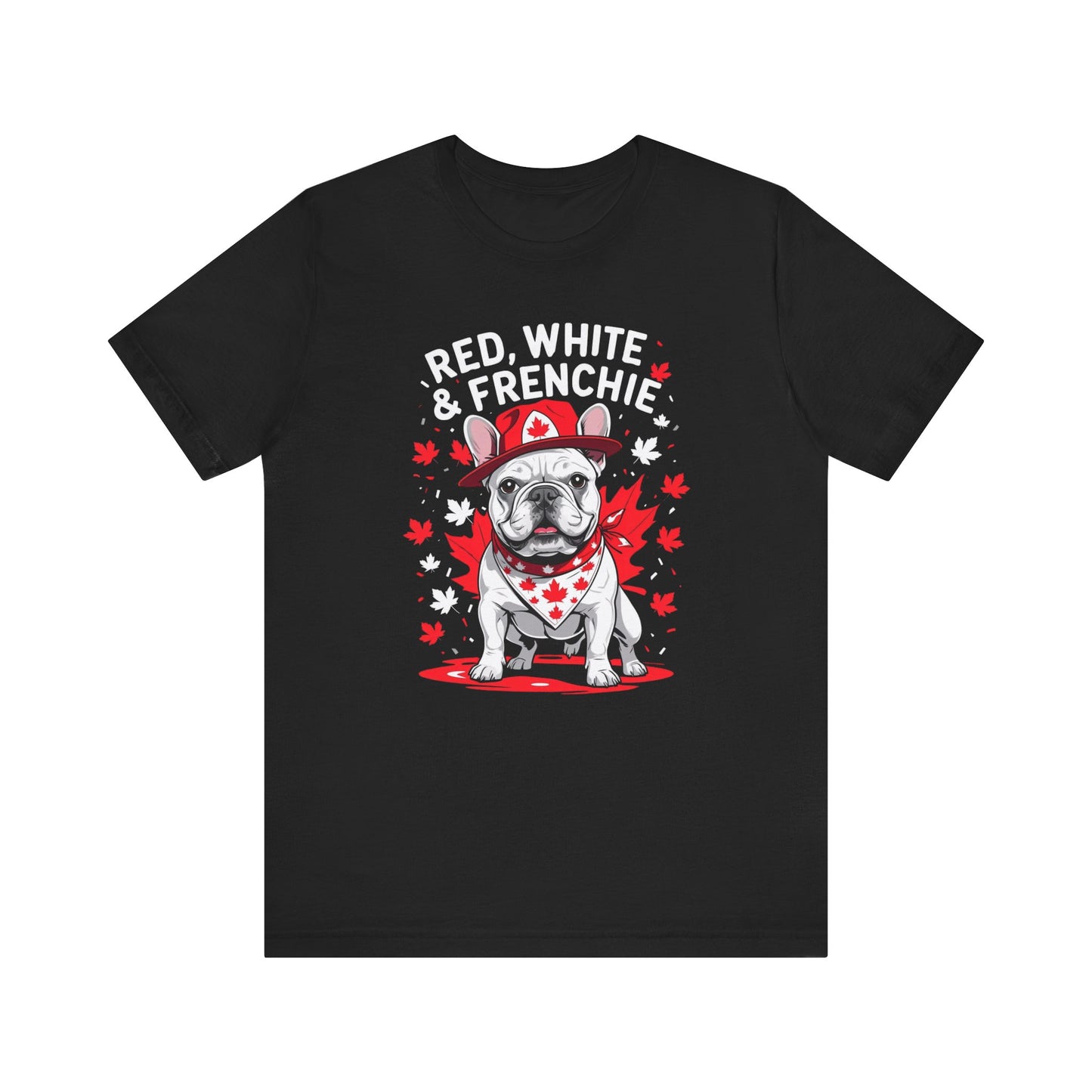 Red, White & Frenchie – Unisex Jersey Short Sleeve Tee │ Canada Day French Bulldog Shirt