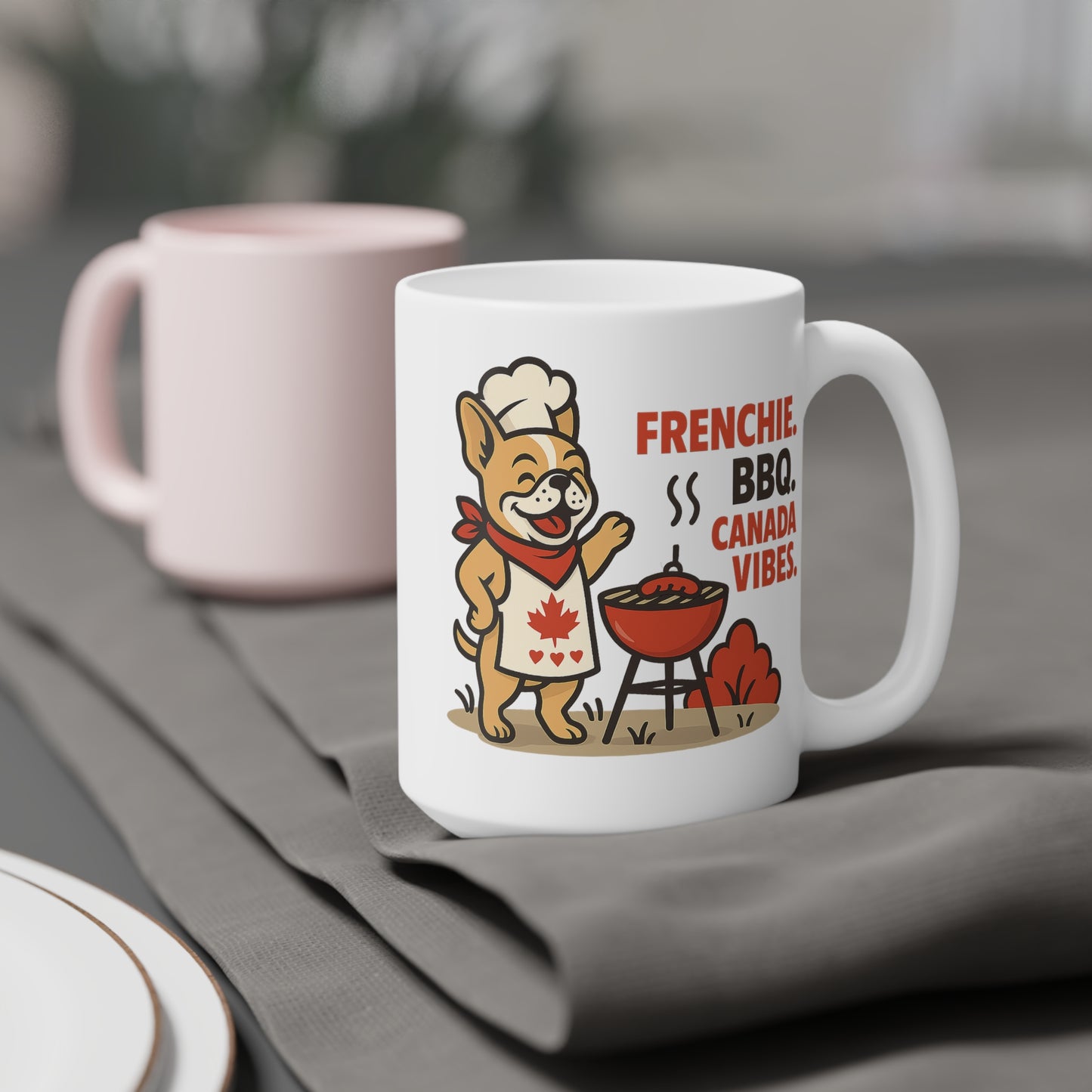 Frenchie. BBQ. Canada Vibes. – Ceramic Mug (11 oz & 15 oz)