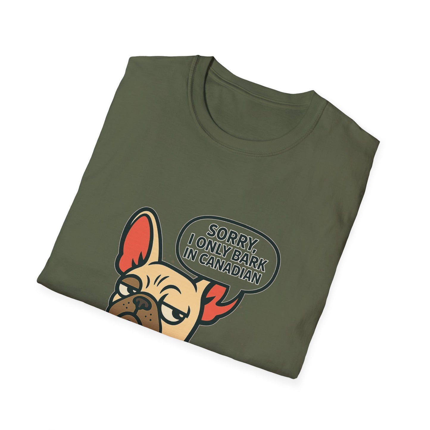 Sorry, I Only Bark in Canadian – Paws Off My Tee (Unisex Frenchie Dog Shirt)