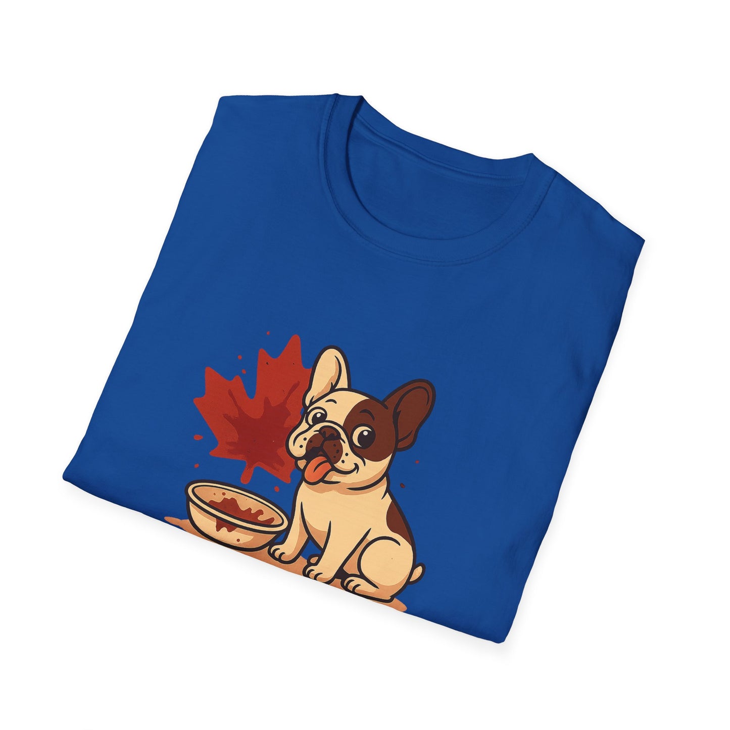 Sorry, Eh? My Frenchie Ate Your Poutine – Unisex Canada Dog Tee