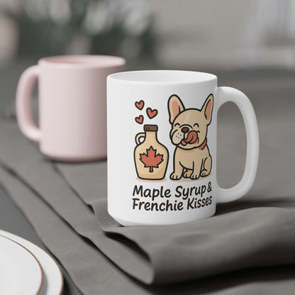 Maple Syrup & Frenchie Kisses – Ceramic Mug (11 oz & 15 oz)