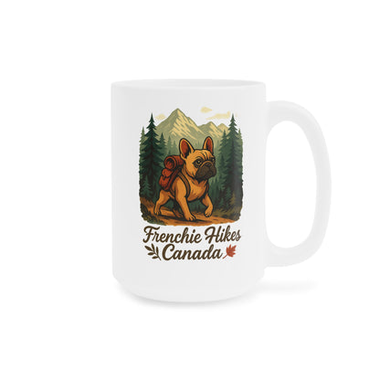 Frenchie Hikes Canada – Ceramic Coffee Mug (11 oz & 15 oz)