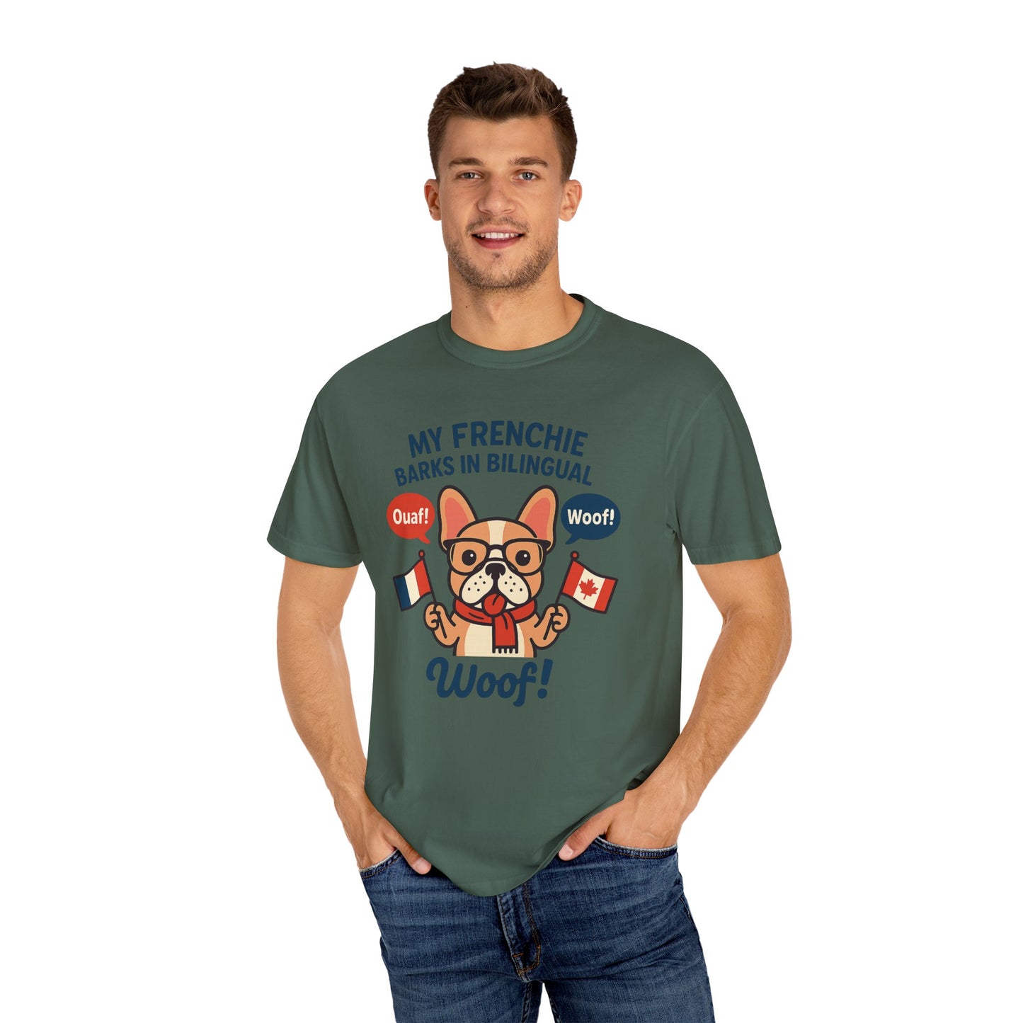 My Frenchie Barks in Bilingual – Unisex Garment-Dyed T-Shirt