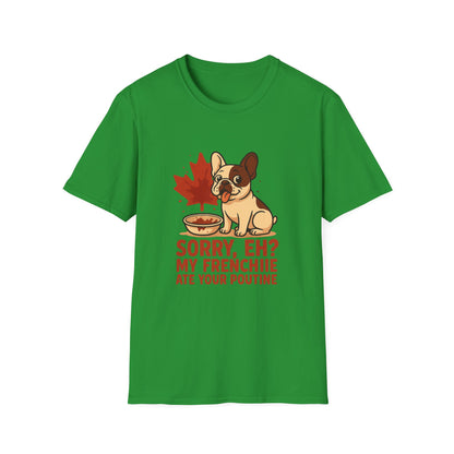 Sorry, Eh? My Frenchie Ate Your Poutine – Unisex Canada Dog Tee