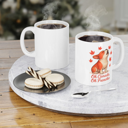 Oh Canada, Oh Frenchie – Ceramic Mug (11 oz | 15 oz)