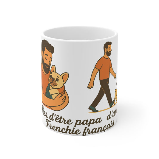 Mug "Fier d’être papa d’un Frenchie français" – Édition spéciale pour les amoureux des Bouledogues