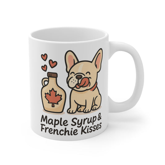 Maple Syrup & Frenchie Kisses – Ceramic Mug (11 oz & 15 oz)