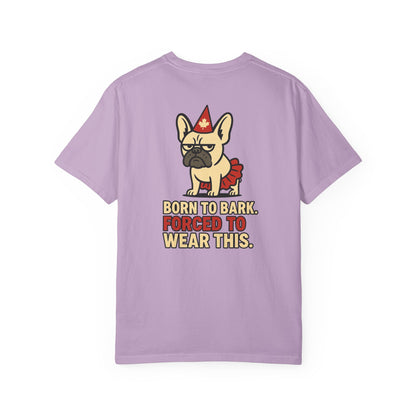 Born to Bark, Forced to Wear This – Unisex Canada Day Frenchie Tee